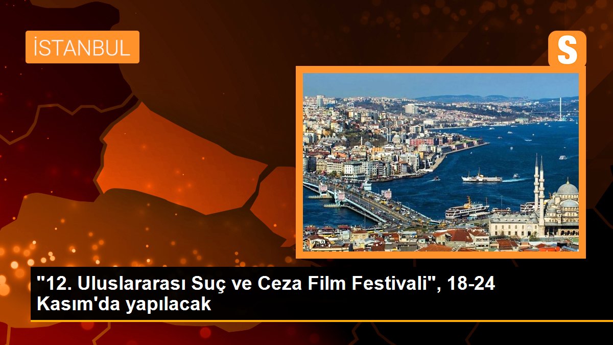 “12. Milletlerarası Kabahat ve Ceza Sinema Festivali”, 18-24 Kasım’da yapılacak