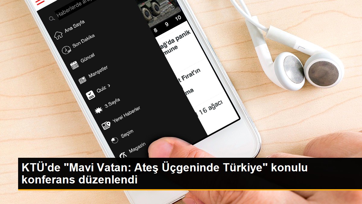 KTÜ’de “Mavi Vatan: Ateş Üçgeninde Türkiye” bahisli konferans düzenlendi